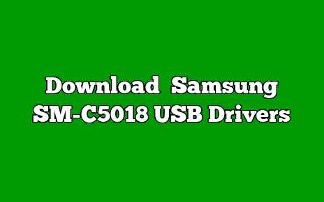 تحميل وتثبيت تعريف USB لجهاز Samsung SM-C5018 علي الويندوز